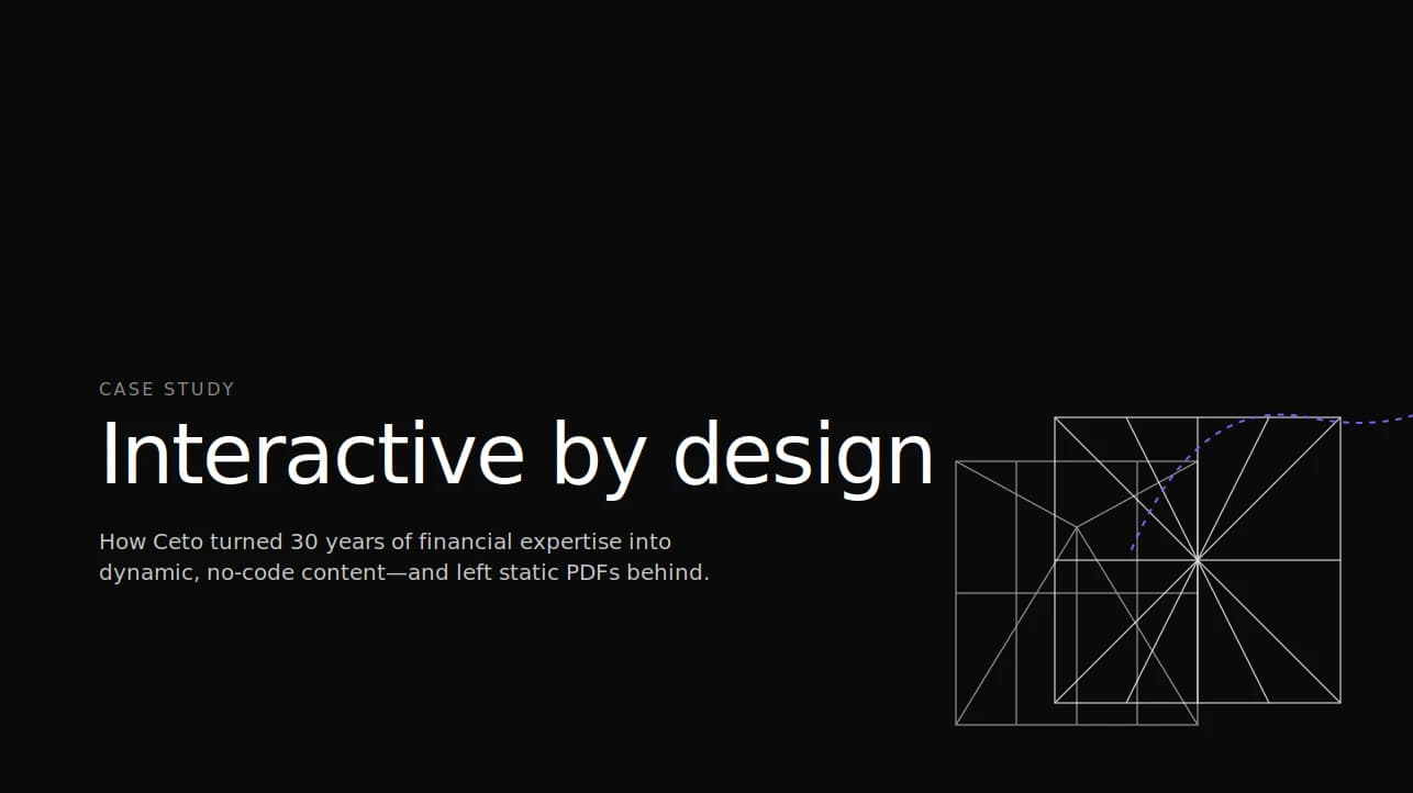 Ceros x Ceto case study: interactive financial content built without developers.